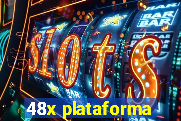 48x plataforma